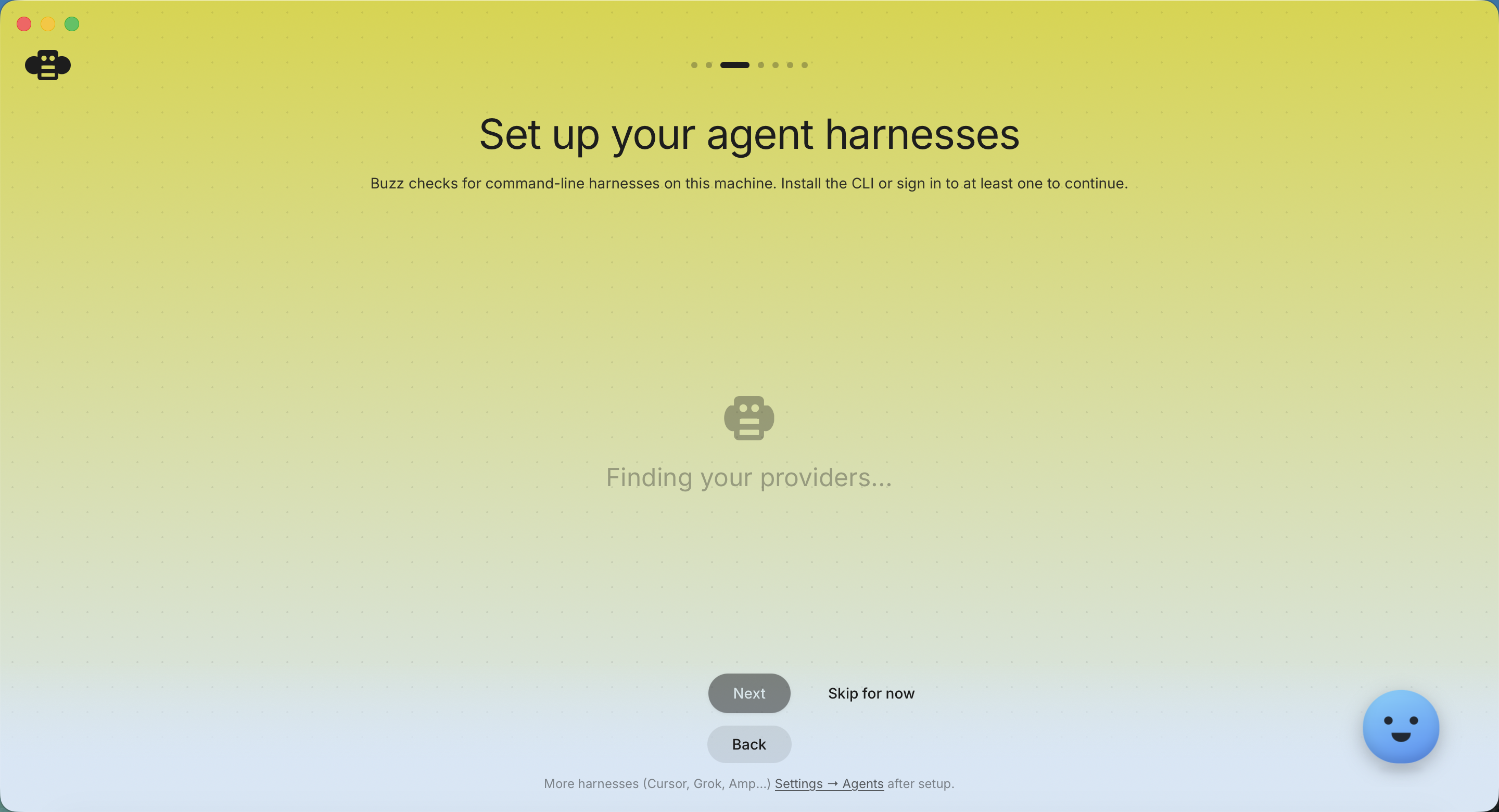 Buzz searches your machine for available agent providers.